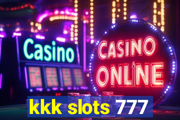 kkk slots 777